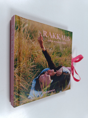 Rakkaus : lahja minulta sinulle