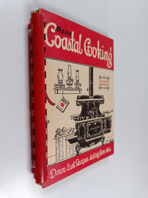 Maine coastal cooking : Down east recipes dating from 166...