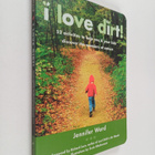 Jennifer Ward : I Love Dirt! - 52 Activities to Help You ... - pikkukuva 1