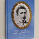 Eino Leino : Eino Leinon varhaisrunot 1887-1895 - pikkukuva 1
