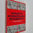 Kirjeitä keisariajan Roomasta : valikoima Plinius nuoremm... - pikkukuva 1
