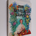 madame d' Aulnoy : Kreivittären satukirja - pikkukuva 1
