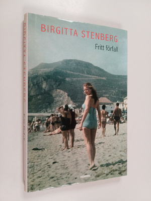 Birgitta Stenberg : Fritt förfall