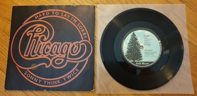 Chicago – Hard To Say I'm Sorry / Sonny Think Twice (7")