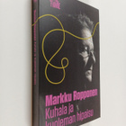 Markku Ropponen : Kuhala ja kuoleman hipaisu - pikkukuva 1