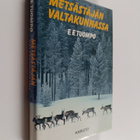 E. E. Tuompo : Metsästäjän valtakunnassa : erämiehen huom... - pikkukuva 1