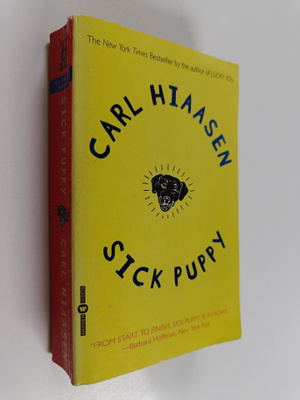 Carl Hiaasen : Sick Puppy