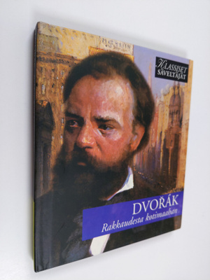 Dvorak - Rakkaudesta kotimaahan