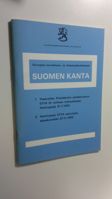 Euroopan turvallisuus- ja yhteistyökonferenssi : Suomen k...