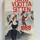 Kai Linnilä, Meri Utrio : Sata vuotta sitten 1888 (1.p) - pikkukuva 1