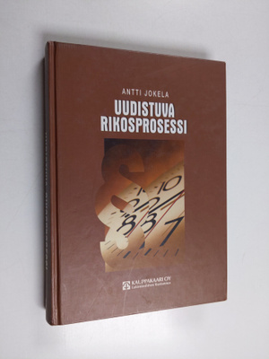 Antti Jokela : Uudistuva rikosprosessi