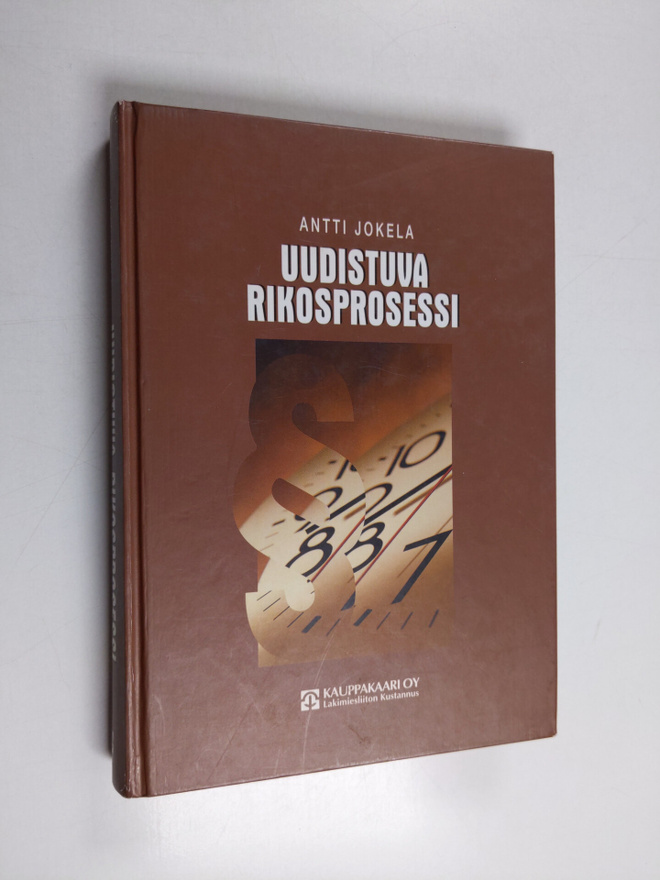 Antti Jokela : Uudistuva rikosprosessi