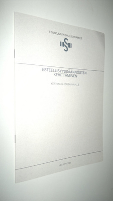 Esteellisyyssäännösten kehittäminen : kertomus eduskunnalle