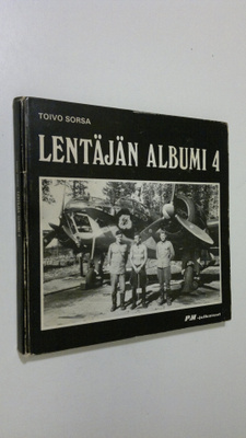 Toivo Sorsa : Lentäjän albumi 4