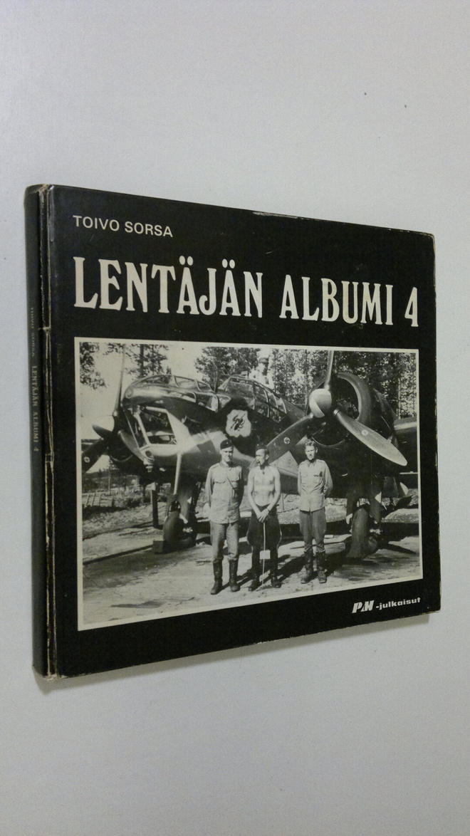 Toivo Sorsa : Lentäjän albumi 4
