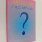 Ajatuksia tälle päivälle - pikkukuva 1