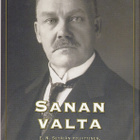 Sanan valta - E. N. Setälän valtiomieselämänkerta (2001) - pikkukuva 1