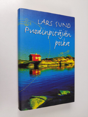 Lars Sund : Puodinpitäjän poika