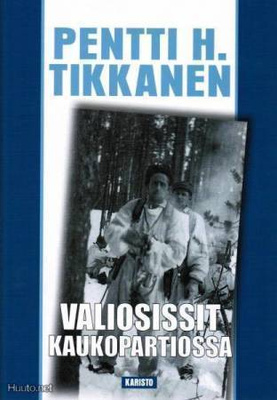 Tikkanen : Valiosissit Kaukopartiossa