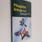 Detlef Singer : Pihapiirin lintuja : talvilintujen tunnis... - pikkukuva 1