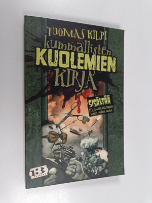 Tuomas Kilpi : Kummallisten kuolemien kirja