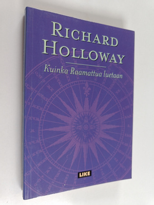 Richard Holloway : Kuinka Raamattua luetaan