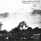 Pink Floyd – Atom Heart Mother - pikkukuva 3