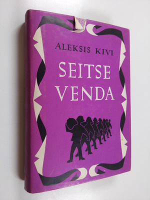 Aleksis Kivi : Seitse venda