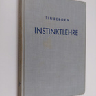 Dr. N. Tinbergen : Instinktlehre : vergleichende erforsch... - pikkukuva 1