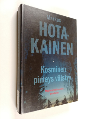 Markus Hotakainen : Kosminen pimeys väistyy : maailmankai...