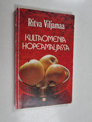 Ritva Viljamaa : Kultaomenia hopeamaljassa : runoja