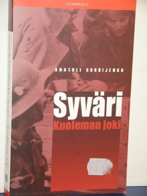 Anatoli Gordijenko : Syväri - Kuoleman joki