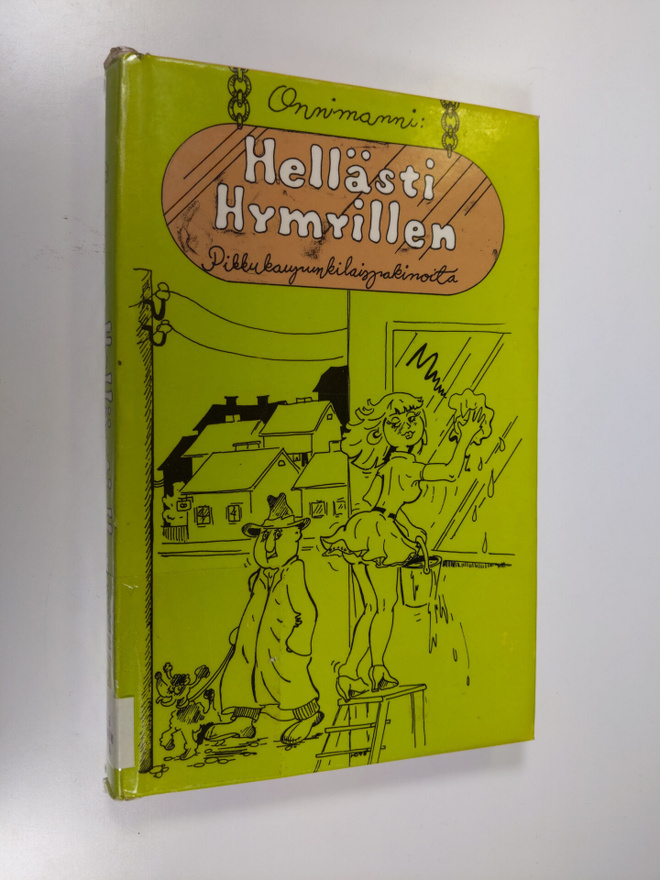 Onnimanni : Hellästi hymyillen : pakinoita