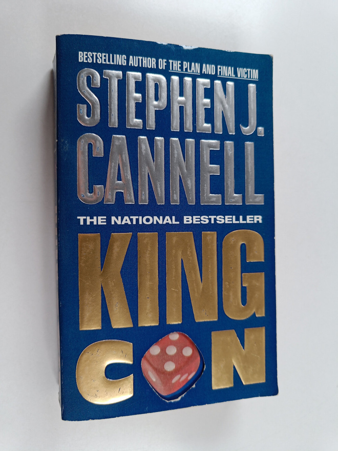 Stephen J. Cannell : King Con : A Novel