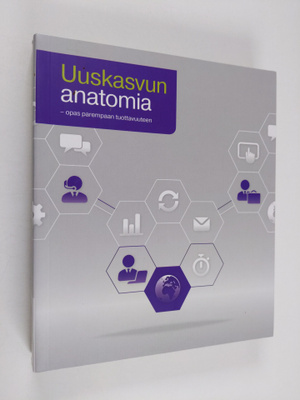 Riitta (toim.) Grönroos : Uuskasvun anatomia : opas parem...