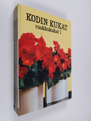 Maja-Lisa Furusjö : Kodin kukat  : Ruukkukukat 1-3