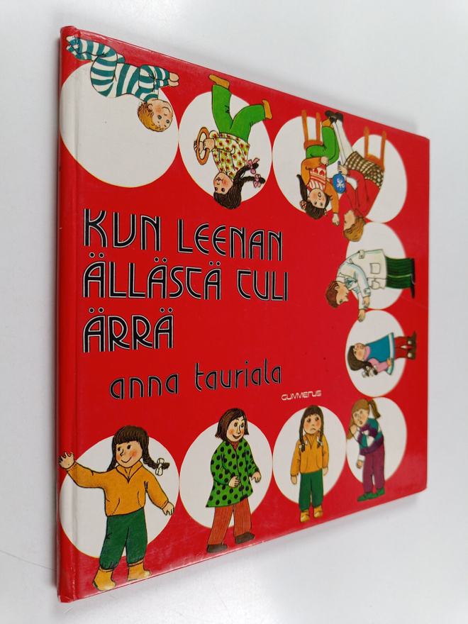 Anna Tauriala : Kun Leenan ällästä tuli ärrä