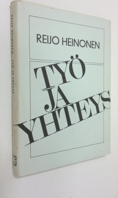 Reijo Heinonen : Työ ja yhteys : Suomen kirkon pappisliit...