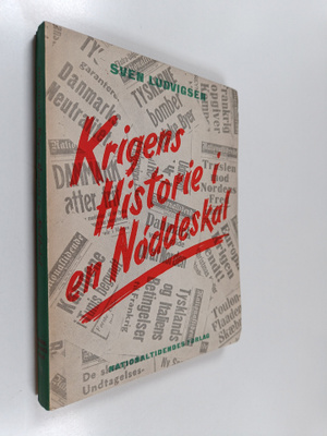 Sven Ludvigsen : Krigens historie i en noddeskal