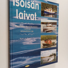 Rami Wirrankoski : Isoisän laivat : Päijänteen huviliiken... - pikkukuva 1