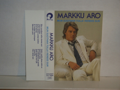 Markku Aro * Mun suothan tulla vierees sun