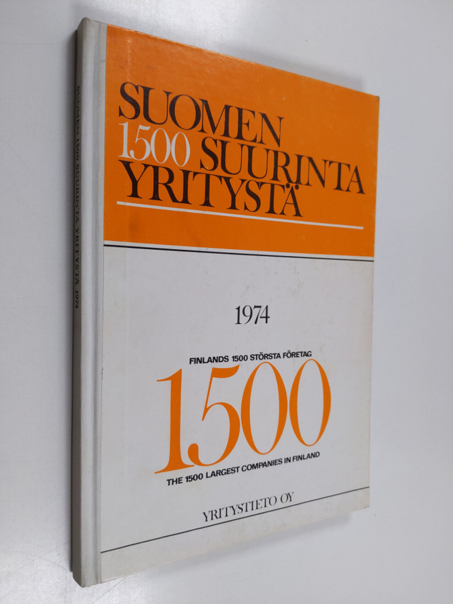 Suomen 1500 suurinta yritystä 1974 = Finlands 1500 störst...