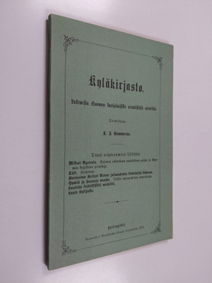 Kyläkirjasto : lukemisia Suomen kansalaisille erinäisissä...