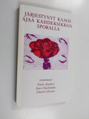 Pentti ym. (toim.) Arajärvi : Järjestynyt kaaos ajaa kahd...
