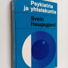Svein Haugsgjerd : Psykiatria ja yhteiskunta - pikkukuva 1