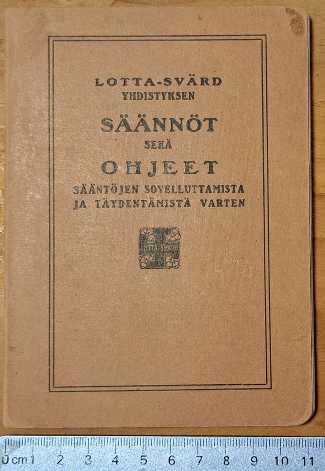 LOTTA-SVÄRD YHDISTYKSEN SÄÄNNÖT SEKÄ OHJEETQ