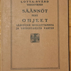 LOTTA-SVÄRD YHDISTYKSEN SÄÄNNÖT SEKÄ OHJEETQ - pikkukuva 1