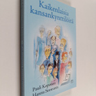 Pauli Koponen ym. : Kaikenlaisia kansankynttilöitä - pikkukuva 1