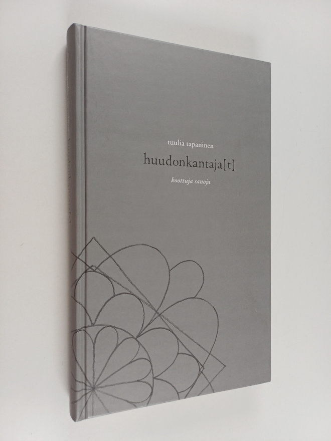 Tuulia Tapaninen : Huudonkantaja[t] : koottuja sanoja
