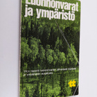 Luonnonvarat ja ympäristö : YK:n raportti luonnonvarain j... - pikkukuva 1